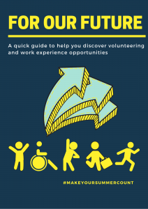 Download the #FOROURFUTURE work experience and volunteering pack by clicking on the link